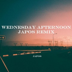 FAIR GAME - Wednesday Afternoon (JAPOS Remix)
