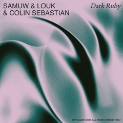 SamuW & Louk & Colin Sebastian - Dark Ruby