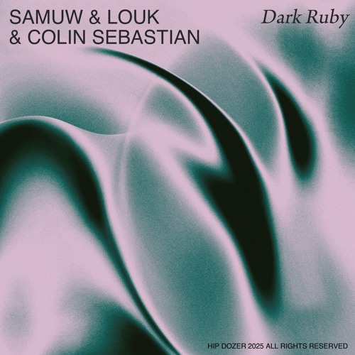 SamuW & Louk & Colin Sebastian - Dark Ruby