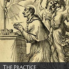 [READ] [EBOOK EPUB KINDLE PDF] The Practice of the Presence of God by  Brother Lawren