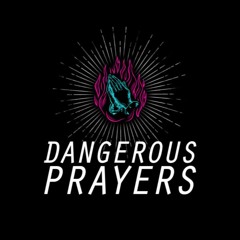 [Dangerous Prayers]#5 - Prayer Room reflections