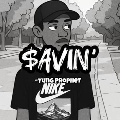 $avin'