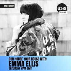 Our House Your House #014 with Emma Ellis (November 23)