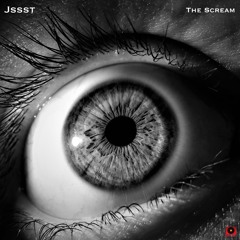 Jssst - The Scream (Original Mix)