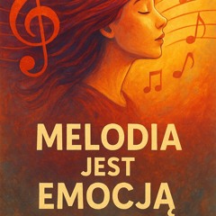 melodia jest emocją