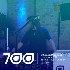 Enhanced Sessions 700 - Live from Basing House, London - Hosted by Farius