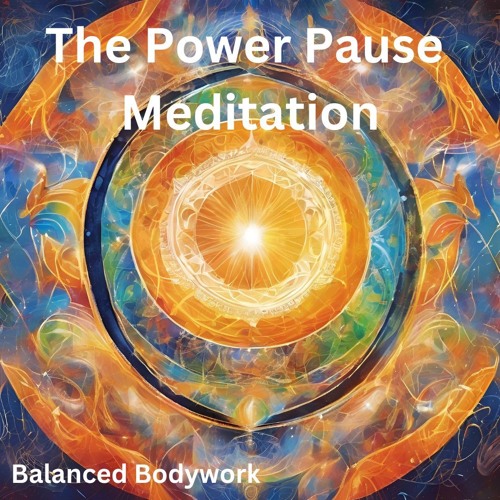 The Power Pause Meditation
