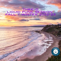 Liquid Funk Session (Fall / Winter 2022-23)