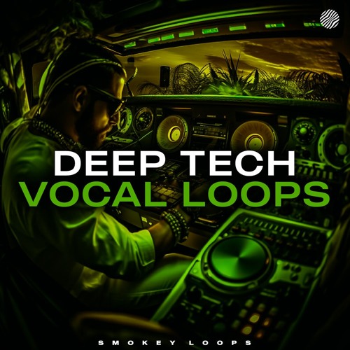 Smokey Loops - Deep Tech Vocal Loops
