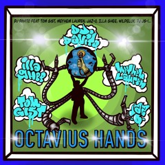 Octavious Hands-DJ Davito feat. Tom Gist, Meyhem Lauren, JAZO, Illa Ghee