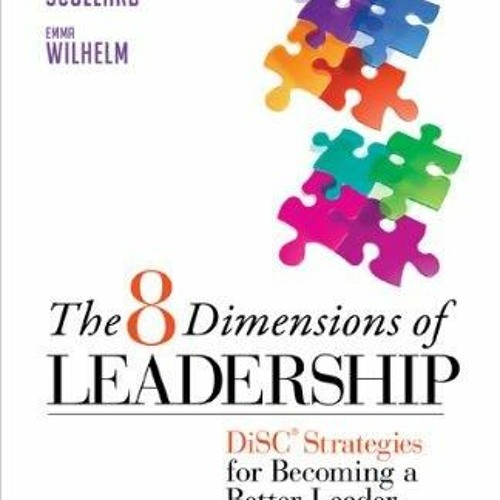 Stream Ebook Dowload The 8 Dimensions Of Leadership DiSC Strategies For ...