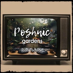Poshnic ATL [Come Outside] Guest Set (9.14.23)