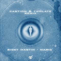 Ricky Martin - María (Castion & Twolate Remix) [DropUnited Exclusive] SUPPORTED BY DIPLO