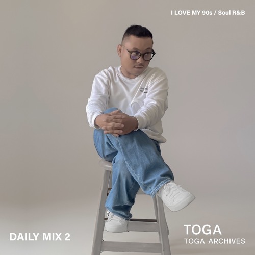 DAILY MIX 2 ( I LOVE 90s / Soul R&B / Dance @TogaArchives