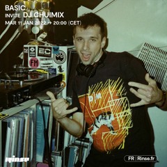 Basic invite DJ Chuimix - 11 Janvier 2022
