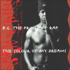 BG THE PRINCE OF RAP - THE COLOR OF MY DREAMS ( TECHNO REMIX )