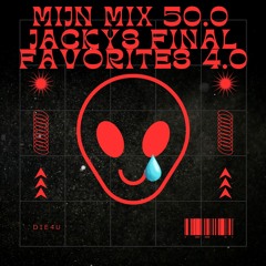 Mijn Mix 50.0 | Jacky's final favorites 4.0