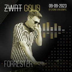 Forrester @ ZWRT GOUD 2023 (16h30 - 18h00)