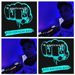 LawlessK @ LawlessK 30th Birthday Bash - 06.02.2022
