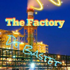 3.-The Factory