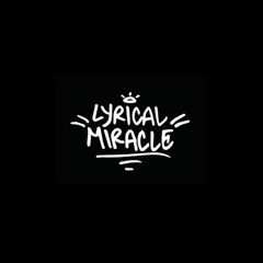 LaRussell - Lyrical Miracle