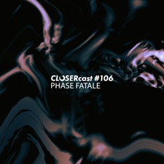 CLOSERcast Series