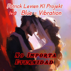 No Importa – Eternidad      Mexiko