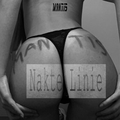 MANTIS - Nakte Linie FREE DL