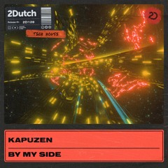 Kapuzen - By My Side