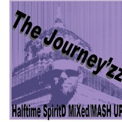 The Journey'zzHalftimeMixDNMashD