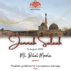 Ml Bilal Moolla - Prophetic guidelines for a prosperous marriage