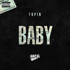 Topin - Baby (Prod. Kami Beatz )