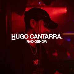 Hugo Cantarra Radioshow | May 2023