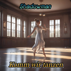 Komm Wir Tanzen