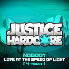 Nobody - Love At The Speed Of Light (4* Remix) ⚠️OUT NOW⚠️