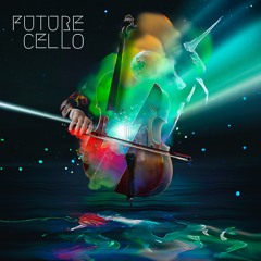 Future Cello - Vilniaus Stogai