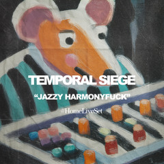 jazzy harmonyfuck - home live set