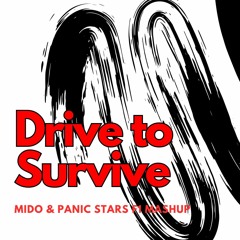 Drive To Survive ( MIDO & Panic Stars F1 MASHUP)