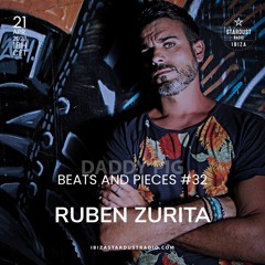 Beats And Pieces #32 on Ibiza Stardust Radio - Guest: RUBEN ZURITA
