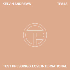 TP548 Kelvin Andrews (Love International Sunrise Sessions)
