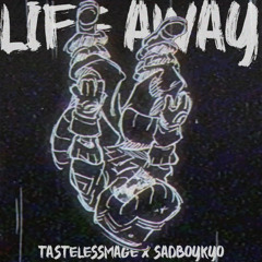 Rudo Inspired Song | "Life Away" | TastelessMage x Axii Feat. SadBoyKyo (Gachiakuta)