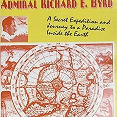 PDFDownload~ The Missing Diary Of Admiral Richard E. Byrd
