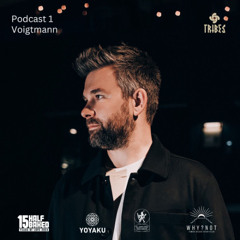 Tribes Podcast 001: Voigtmann - Freefloating