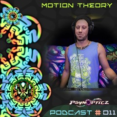 MOTION THEORY (SA) | PsynOpticz Podcast #24-001