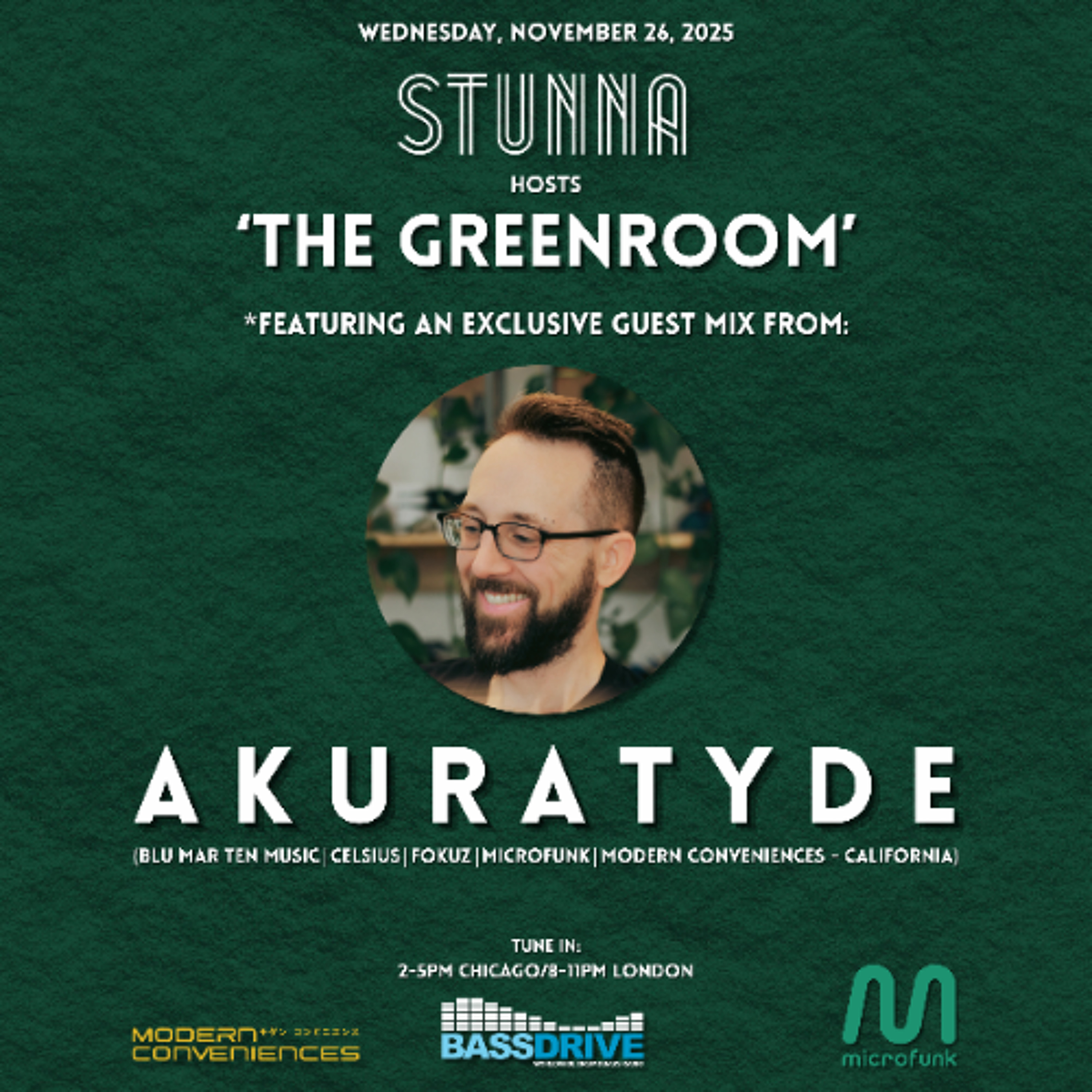 STUNNA Hosts THE GREENROOM with AKURATYDE Guest Mix November 26 2025 episode artwork