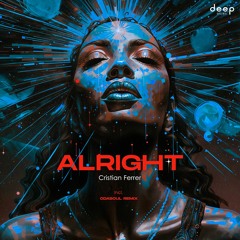 Cristian Ferrer - Alrigth (Odasoul Remix)