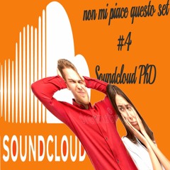 NON MI PIACE QUESTO SET # 4