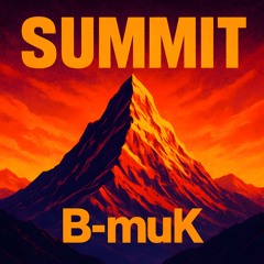B-MUK - SUMMIT