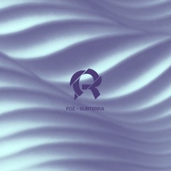 OR FREE DL: FOZ - Subterra