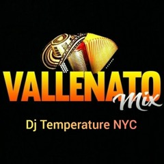 Vallenatos Mix Vol 1 By Dj Temperature Nyc
